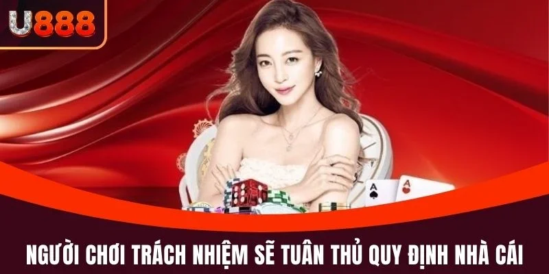 Trách Nhiệm Của U88 Với Người Chơi